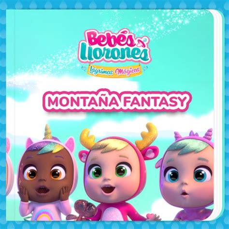 Monta A Fantasy En Espa Ol Latino By Beb S Llorones Kitoons En