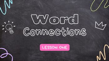 Word Connections Lesson One by Ms Polyester | TPT