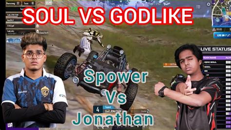 Soul Vs Godlike Fight Spower Vs Youtube