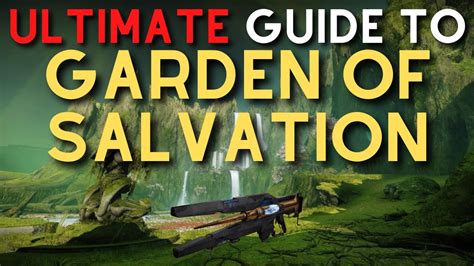 ULTIMATE Guide To GARDEN OF SALVATION Destiny 2 Garden Of Salvation