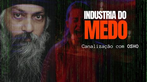 OSHO Pai João de ARUANDA A indústria do Medo YouTube