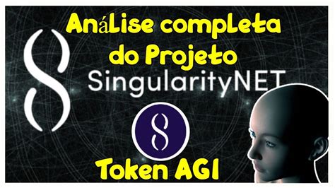 SingularityNet Saiba Tudo sobre o Token AGI Inteligência Artificial