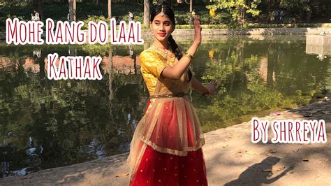 Mohe Rang Do Laal Bajirao Mastani Dance Choreography Kathak