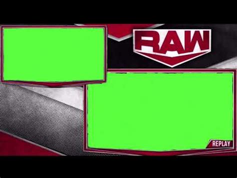 WWE RAW Replay Green Screen YouTube