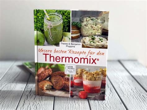 Wir Präsentieren Unsere Besten Rezepte Für Den Thermomix Unser