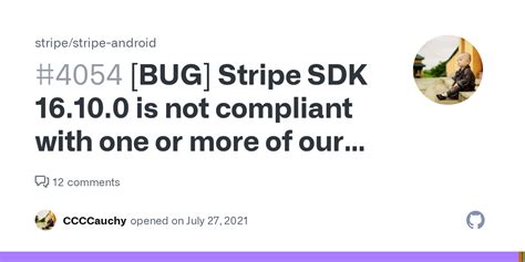 BUG Stripe SDK 16 10 0 Is Not Compliant With One Or More Of Our