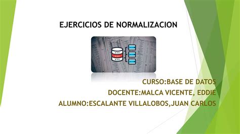 Ejercicios De Normalizacion PPT