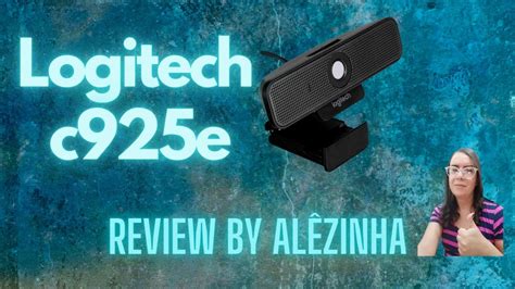 Webcam Logitech C E Unboxing E Review By Al Zinha