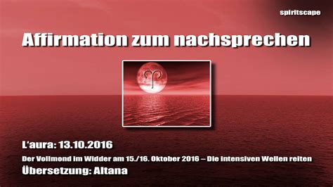 Laura 13 10 2016 Der Vollmond Im Widder Am 15 16 Oktober 2016