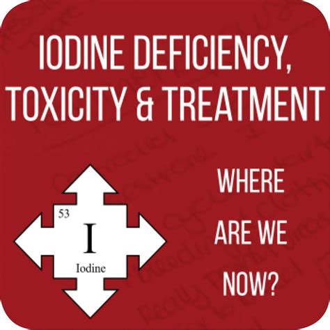 Iodine Deficiency, Toxicity & Treatment - Where are we now? (3hr Audio ...