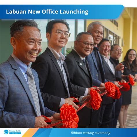 chengcogrouplabuanbranch grandopening chengcogroup cheng  group