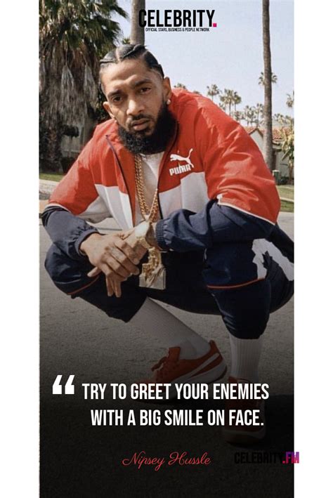 Inspirational Nipsey Hussle Quotes In 2024 Hustle Quotes Motivation