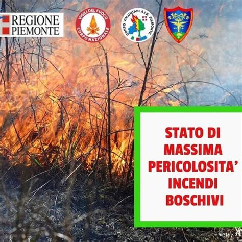 La Regione Dichiara Lo Stato Di Massima Pericolosit Per Gli Incendi