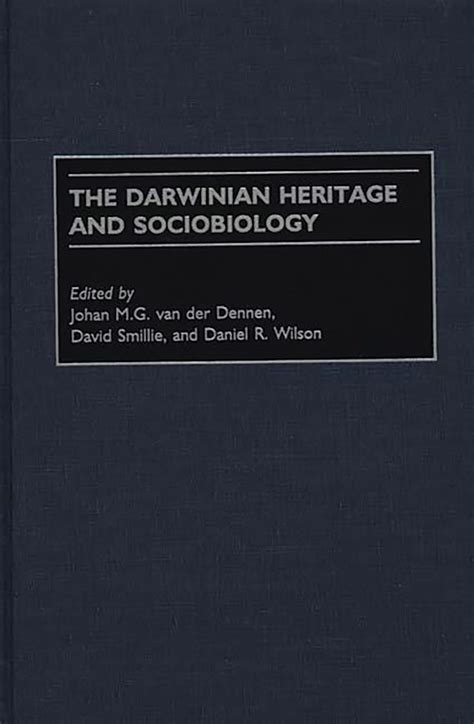 The Darwinian Heritage and Sociobiology: : Human Evolution, Behavior ...