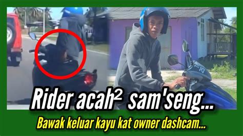 Rider Keluarkan Batang Kayu Tak Puas Hati Dengan Owner Dashcam Lihat