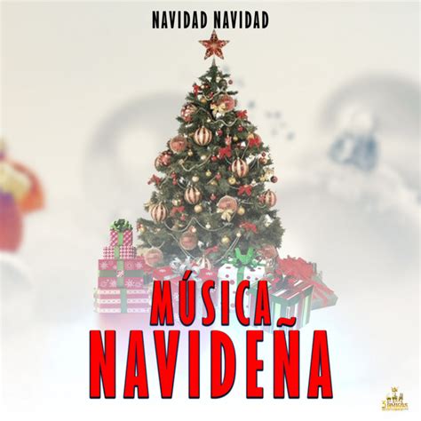 Navidad Navidad música y letra de Canciones De Navidad Musica