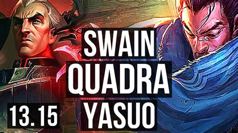 Swain Vs Yasuo Mid M Mastery Quadra Games Euw