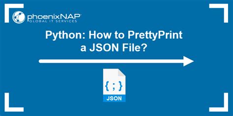 How To PrettyPrint A JSON File Using Python