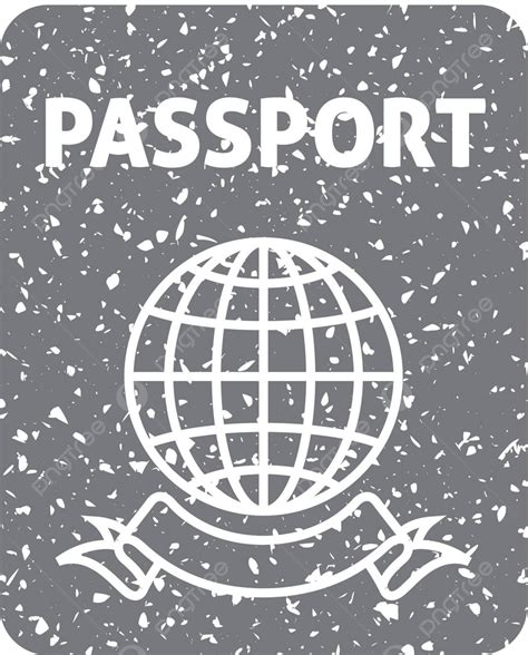 Grunge Icon Passport Passport Texture Flight Vector Passport Texture Flight Png And Vector