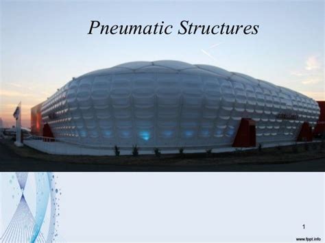 Pneumatic Structures 1 Pneumatic Structure Structure Architecture Temporary Structures