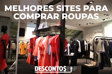 Melhores Sites Para Comprar Roupas