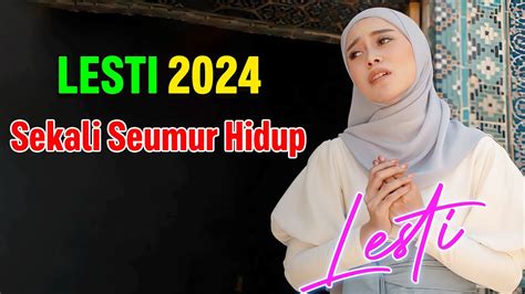 Lesti Sekali Seumur Hidup Lyrics Video YouTube