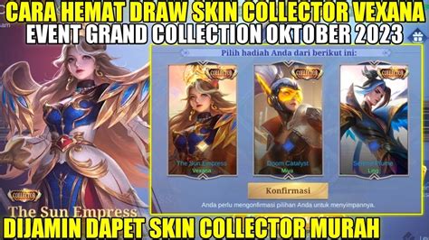 Cara Paling Hemat Draw Skin Collector Vexana Mobile Legends Event