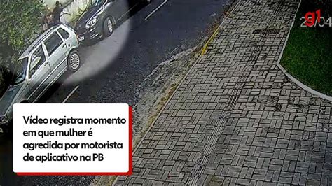 Motorista De Aplicativo Suspeito De Agredir Passageira Na Frente Dos