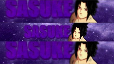 Banner Sasuke Leia A DescriÇÃo Youtube