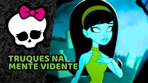 53 Truques Na Mente Vidente Monster High Brasil YouTube