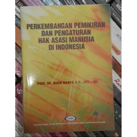 Jual Buku PERKEMBANGAN PEMIKIRAN DAN PENGATURAN HAK ASASI MANUSIA DI