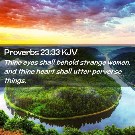 Proverbs Kjv Thine Eyes Shall Behold Strange Women And Thine