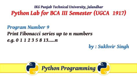 Python Lab Part 9 Print Fibonacci Series Up To N Numbers Eg 0 1 1 2