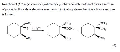 Solved Reaction Of 1R 2S 1 Bromo 1 2 Dimethylcyclohexane Chegg