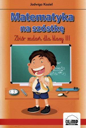 Podr Cznik Szkolny Matematyka Na Sz Stk Zbi R Zada Dla Klasy