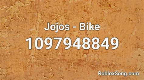 Jojos Bike Roblox Id Roblox Music Codes