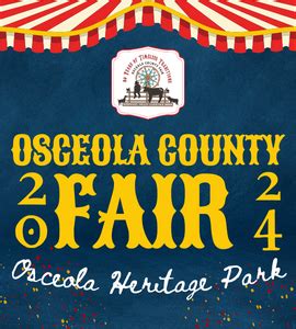 Osceola County Fair 2024 | Osceola Heritage Park