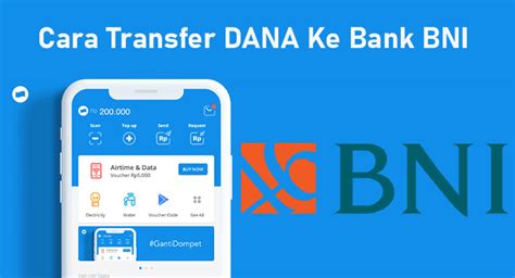 11 Cara Transfer DANA Ke Bank BNI Terbaru 2023 Sakudigital