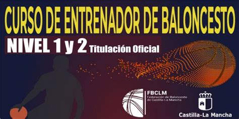 LA FBCLM CONVOCA LOS CURSOS OFICIALES DE ENTRENADOR CICLO INICIAL Y