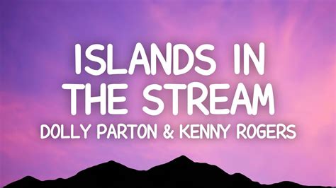 Dolly Parton Kenny Rogers Islands In The Stream Lyrics Youtube