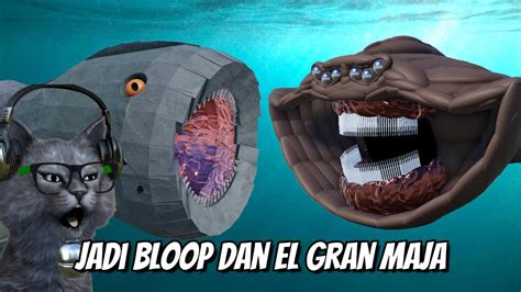 AKU MENJADI BLOOP DAN EL GRAN MAJA DI LAUTAN LUAS Sea Monster RP