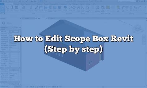 How To Edit Scope Box Revit Step By Step Caddikt