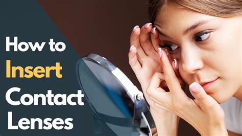 A Step By Step Guide On How To Insert Contact Lenses Safely And Easily Contact Lens Depot