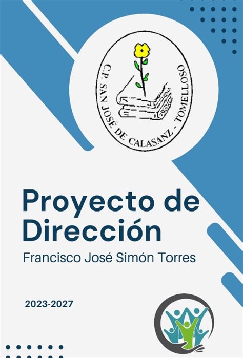 PROCESO DE SELECCIÓN DE DIRECTORES 2023 PROYECTO DE DIRECCIÓN del