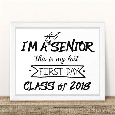 Im A Senior First Day Of Senior Year Sign Printable