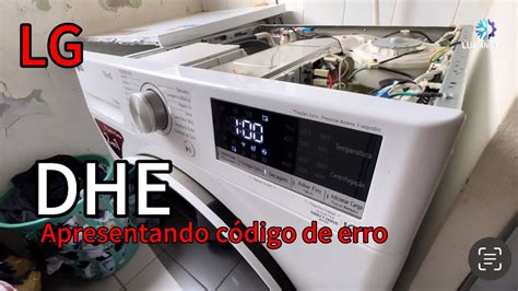 Lava E Seca Lg Erro Dhe - Lava e seca LG apresentando código de erro DHE, serviço de hoje - YouTube