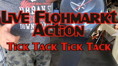 RTT 83 Live Flohmarkt Action Tick Tack Tick Tack YouTube