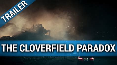 The Cloverfield Paradox Film Trailer Kritik