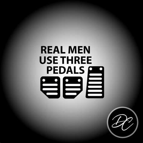 Real Men Use Three Pedals Sticker Etsy