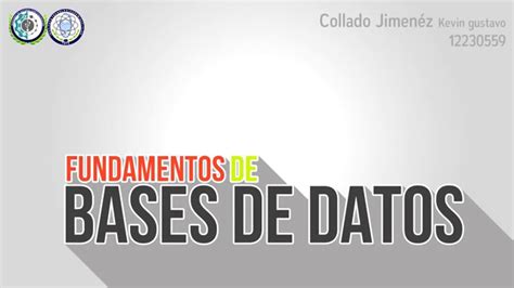 Fundamentos De Base De Datos Unidad 1 Youtube